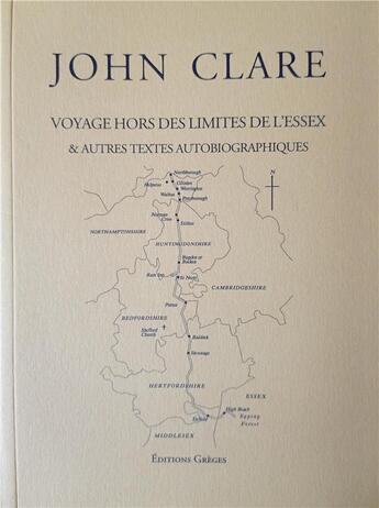 Couverture du livre « Voyage hors des limites de l'Essex et autres textes autobiographiques » de John Clare aux éditions Greges