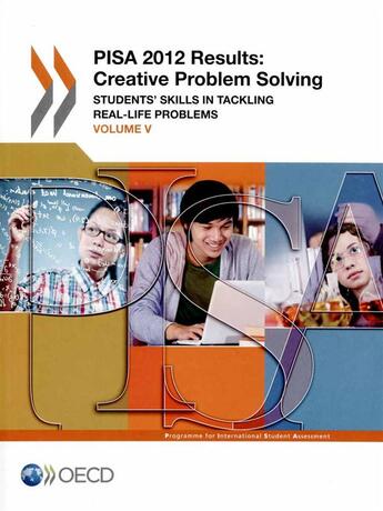 Couverture du livre « Pisa 2012 Results : Creative Problem Solving Volume V » de Ocde aux éditions Ocde