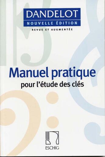 Couverture du livre « Manuel pratique pour l'etude des clés » de Georges Dandelot aux éditions Max Eschig