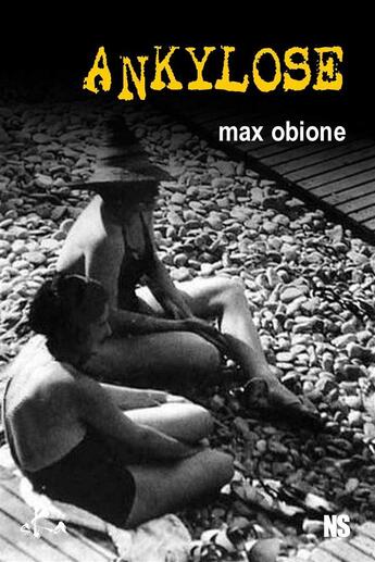 Couverture du livre « Ankylose » de Max Obione aux éditions Ska