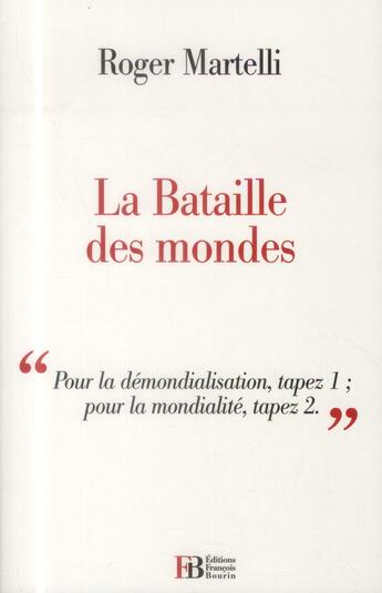 Couverture du livre « La bataille des mondes » de Martelli/Roger aux éditions Les Peregrines