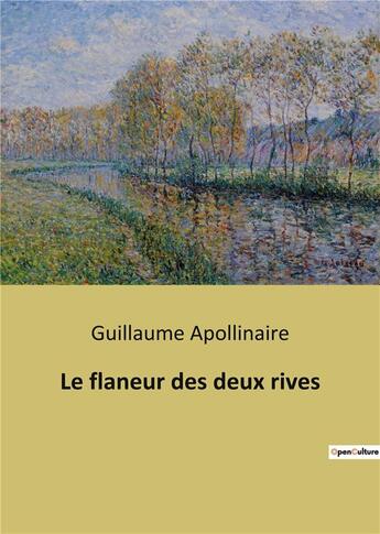 Couverture du livre « Le flaneur des deux rives » de Apollinaire G. aux éditions Culturea