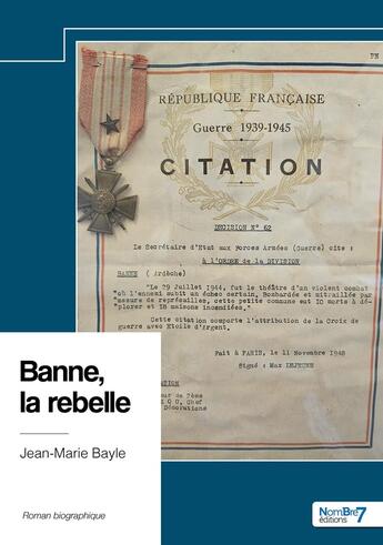 Couverture du livre « Banne, la rebelle » de Jean-Marie Bayle aux éditions Nombre 7