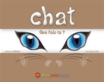 Couverture du livre « Chat que fais-tu? » de Monica Companys aux éditions Monica Companys