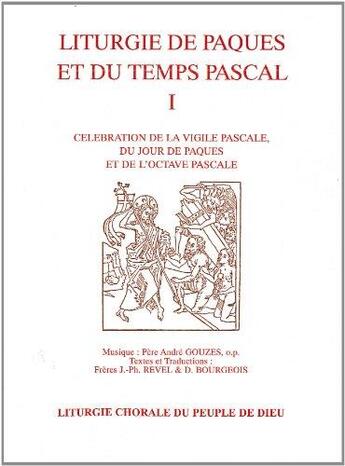 Couverture du livre « Liturgie de paques et du temps pascal vol 1 » de A Gouzes aux éditions Studio Sm