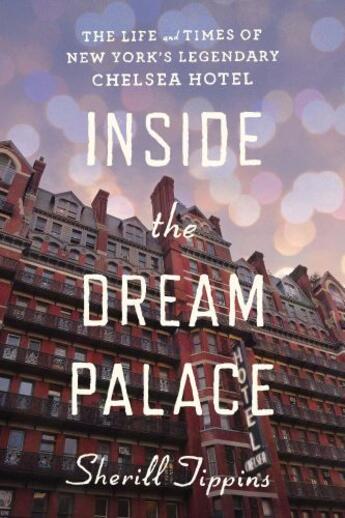 Couverture du livre « Inside the Dream Palace » de Tippins Sherill aux éditions Houghton Mifflin Harcourt