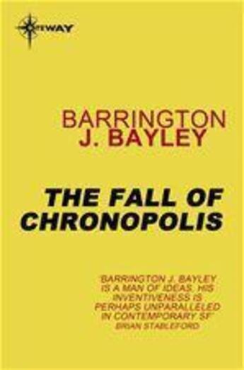 Couverture du livre « The Fall of Chronopolis » de John Barrington Bayley aux éditions Victor Gollancz