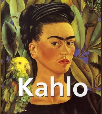 Couverture du livre « Kahlo » de Gerry Souter aux éditions Parkstone International