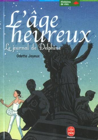 Couverture du livre « L'âge heureux » de Joyeux-O aux éditions Le Livre De Poche Jeunesse