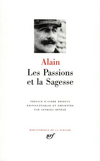 Couverture du livre « Les passions et la sagesse » de Alain aux éditions Gallimard