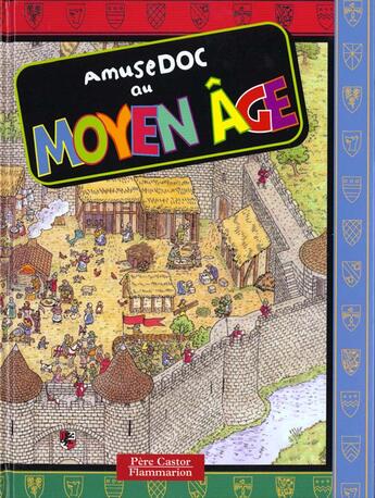 Couverture du livre « Amusedoc au moyen-age » de Cecile Marais aux éditions Pere Castor