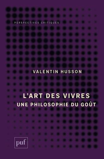 Couverture du livre « L'art des vivres » de Valentin Husson aux éditions Puf