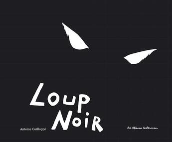 Couverture du livre « Loup noir » de Antoine Guilloppe aux éditions Casterman