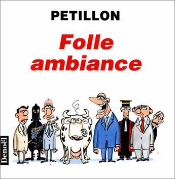 Couverture du livre « Folle ambiance » de René Pétillon aux éditions Denoel