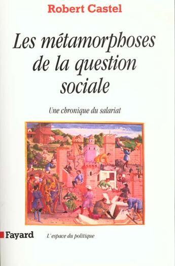 Couverture du livre « Les métamorphoses de la question sociale » de Robert Castel aux éditions Fayard