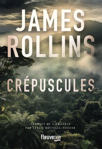 Couverture du livre « Crépuscules » de James Rollins aux éditions Fleuve Editions