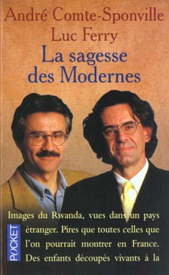 Couverture du livre « La Sagesse Des Modernes » de Luc Ferry et Andre Sponville aux éditions Pocket