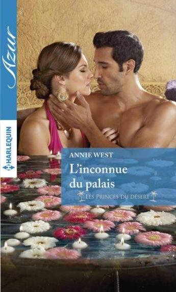 Couverture du livre « L'inconnue du palais » de Annie West aux éditions Harlequin