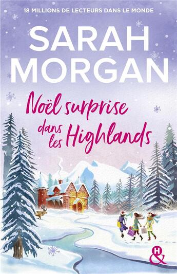 Couverture du livre « Noël surprise dans les highlands » de Sarah Morgan aux éditions Harlequin