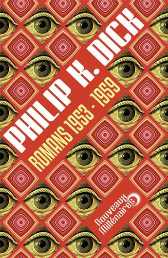 Couverture du livre « Romans 1953-1959 » de Philip K. Dick aux éditions J'ai Lu