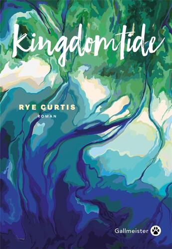 Couverture du livre « Kingdomtide » de Rye Curtis aux éditions Gallmeister