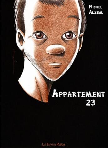 Couverture du livre « Appartement 23 » de Michel Alzeal aux éditions Les Enfants Rouges