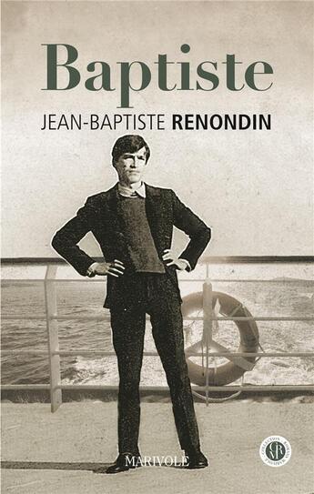 Couverture du livre « Baptiste » de Jean-Baptiste Renondin aux éditions Marivole