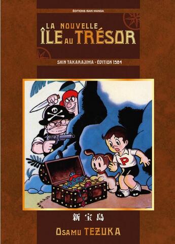 Couverture du livre « La nouvelle île au trésor » de Osamu Tezuka aux éditions Isan Manga