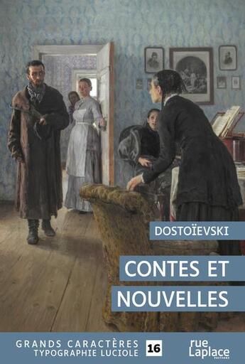 Couverture du livre « Contes et nouvelles - grands caracteres, edition accessible pour les malvoyants » de Fedor Dostoievski aux éditions Ruelaplace