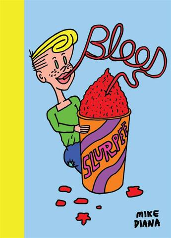 Couverture du livre « Blood slurpee » de Mike Diana aux éditions White Rabbit Prod