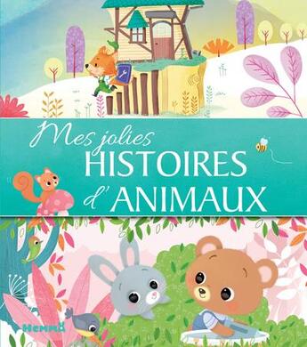 Couverture du livre « Mes jolies histoires d'animaux » de  aux éditions Hemma