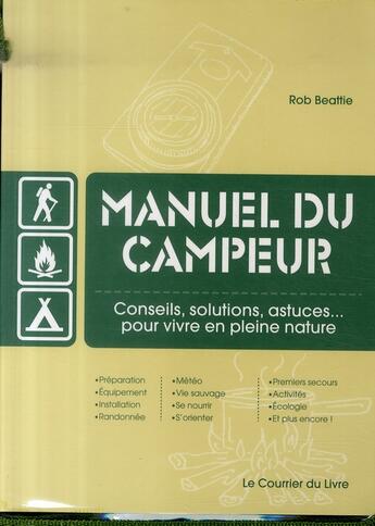 Couverture du livre « Manuel du campeur » de Rob Beattie aux éditions Courrier Du Livre