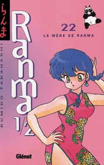 Couverture du livre « Ranma 1/2 Tome 22 : la mère de Ranma » de Rumiko Takahashi aux éditions Glenat