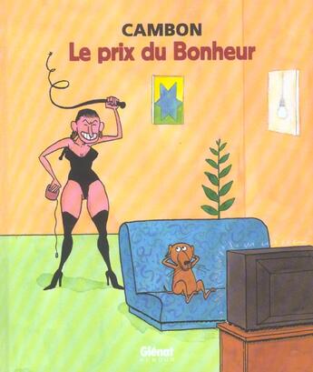 Couverture du livre « Le prix du bonheur » de Michel Cambon aux éditions Glenat