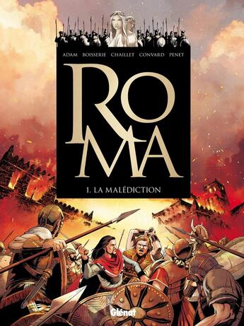 Couverture du livre « Roma Tome 1 : la malédiction » de Pierre Boisserie et Didier Convard et Eric Adam et Gilles Chaillet et Regis Penet aux éditions Glenat