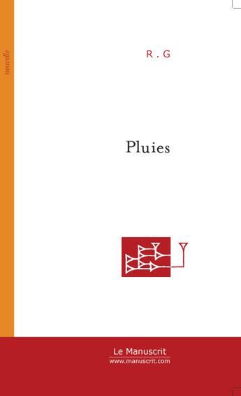 Couverture du livre « Pluies » de Guido Raffinatore aux éditions Le Manuscrit