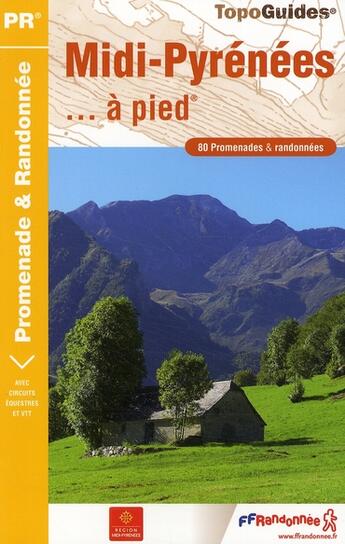 Couverture du livre « Midi-Pyrénées... à pied ; 09-12-31-32-46-65-81-82-PR-RE02 » de  aux éditions Ffrp