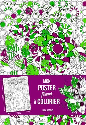 Couverture du livre « Mon poster fleuri à colorier » de Lisa Magano aux éditions First