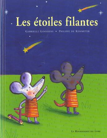 Couverture du livre « Les etoiles filantes » de Philippe De Kemmeter et Gabrielle Goossens aux éditions Renaissance Du Livre