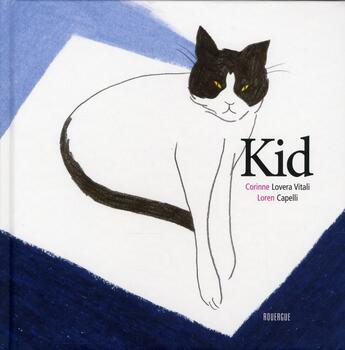 Couverture du livre « Kid » de Loren Capelli et Corinne Lovera Vitali aux éditions Rouergue