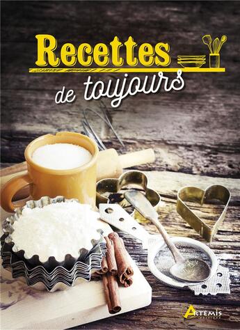 Couverture du livre « Recettes de toujours » de  aux éditions Artemis