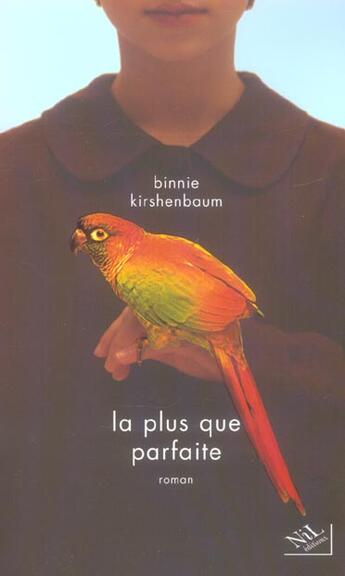 Couverture du livre « La plus que parfaite » de Binnie Kirshenbaum aux éditions Nil