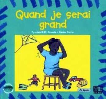 Couverture du livre « Quand je serai grand » de Cyprien Akuete aux éditions Edicef