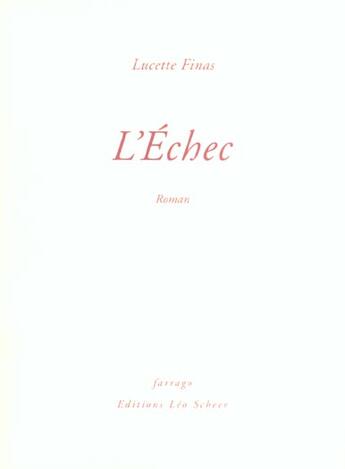 Couverture du livre « L'echec » de Lucette Finas aux éditions Farrago