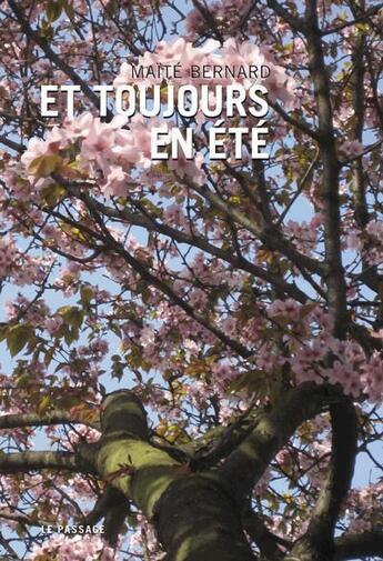 Couverture du livre « Et toujours en été » de Maite Bernard aux éditions Le Passage