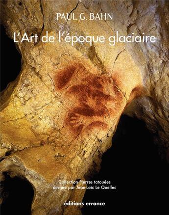 Couverture du livre « L'art de l'époque glaciaire » de Paul Gerard Bahn aux éditions Errance