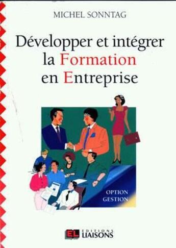 Couverture du livre « Devel Et Integr Form Entr » de Sonntag aux éditions Liaisons