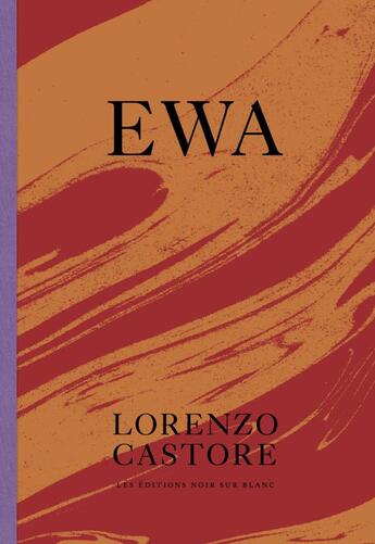 Couverture du livre « Ewa & Piotr » de Lorenzo Castore et Wojciech Nowicik aux éditions Noir Sur Blanc