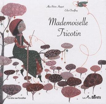 Couverture du livre « Mademoiselle Tricotin » de Alice Briere-Haquet et Célia Chauffrey aux éditions Orso Editions