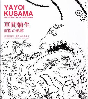 Couverture du livre « Yayoi kusama locus of the avant garde » de Sonoda Sayada aux éditions Nippan